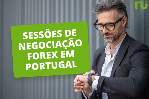 Qual é a melhor altura para negociar Forex em Portugal