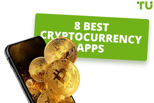 Best Cryptocurrency Apps in 2025