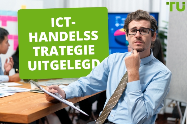 Hoe de ICT handelsstrategie gebruiken