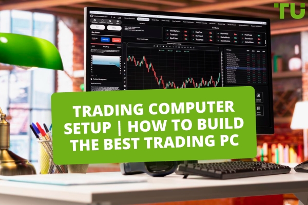 Trading Computer Setup | How To Build The Best Trading PC