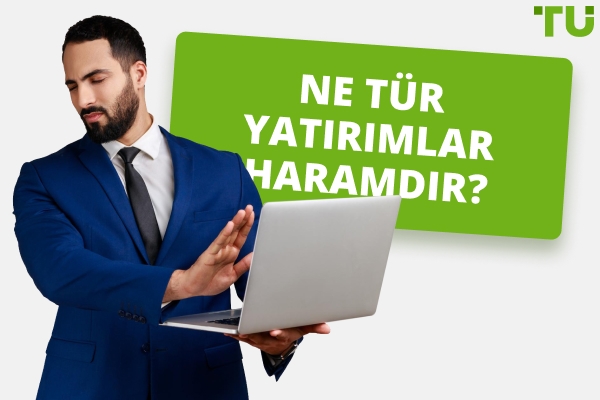 Ne Tür Yatırımlar Haramdır?