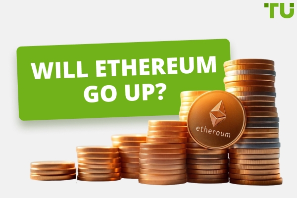 Will Ethereum Go Up? Latest Market Insights And Predictions