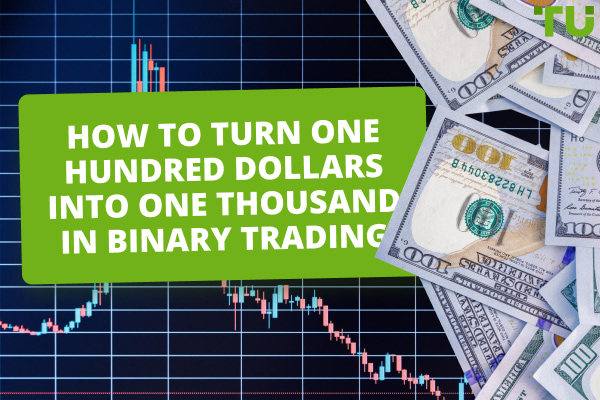 Hvordan gjøre $ 100 til $ 1000 i binær handel