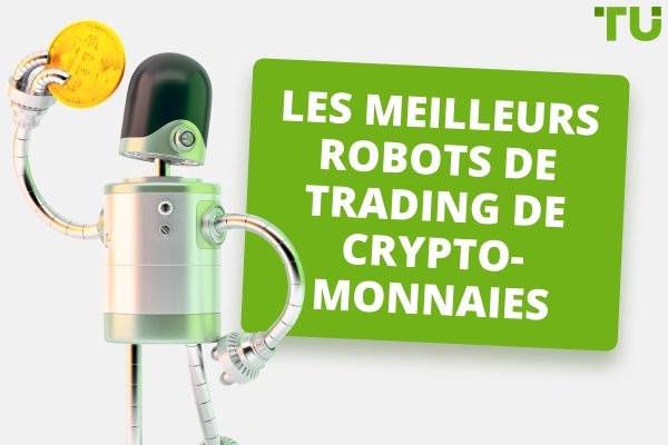 Les meilleurs robots de trading de crypto-monnaies pour 2025 - gratuits et payants