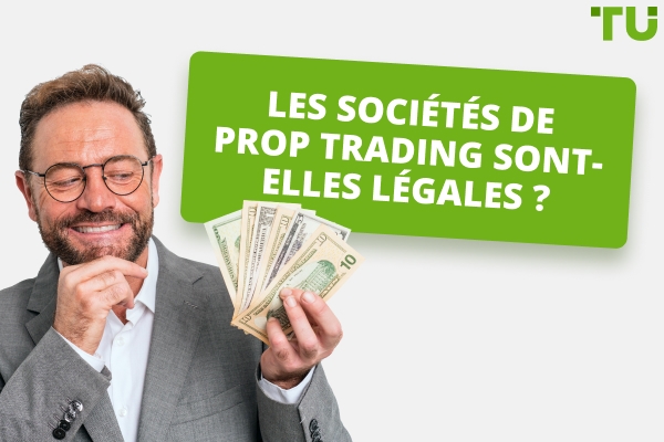Les entreprises Prop sont-elles légales ? Explication et aspects juridiques