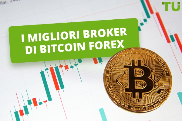 I migliori broker Forex Bitcoin nel 2025