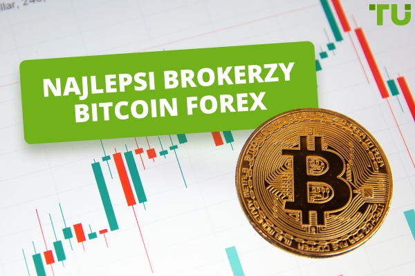 Najlepsi brokerzy Bitcoin Forex w 2025 roku