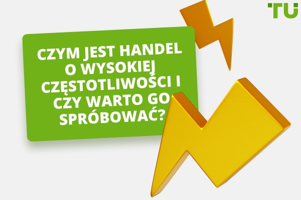 Co oznacza handel HFT?