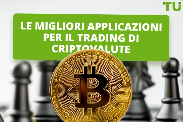 Le migliori applicazioni per il trading di criptovalute