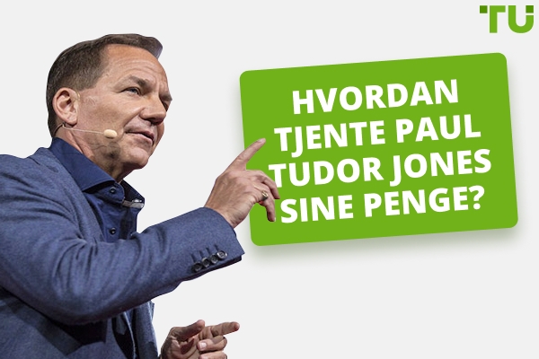 Hvordan tjente Paul Tudor Jones sine penge?
