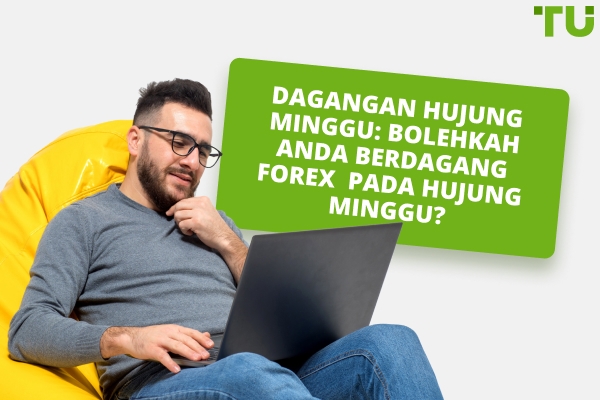 Dagangan Forex Hujung Minggu: Bolehkah Anda Berdagang Pada Hujung Minggu?