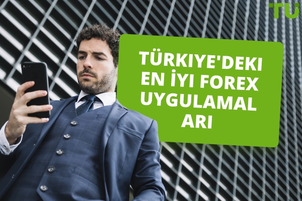 Türkiye'de Forex Ticareti İçin En İyi Uygulamalar (2025)