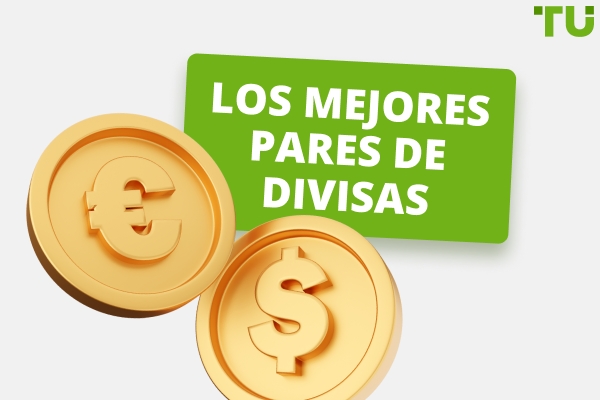 Los mejores pares de divisas para 2026