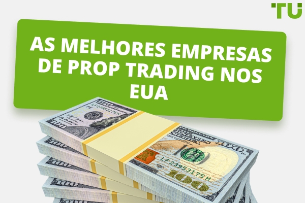 As melhores empresas de Prop Trading nos EUA