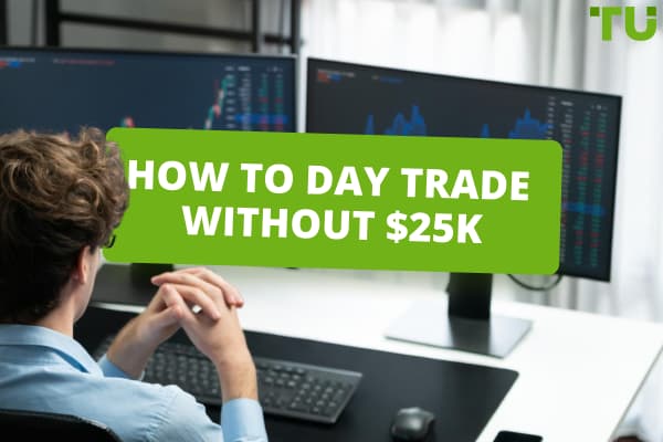 Can You Day Trade Without 25k?