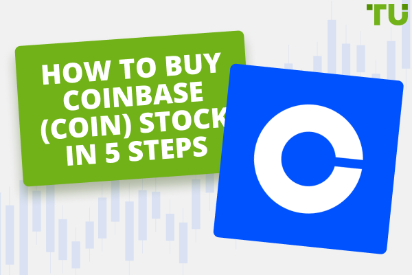 How to Buy Coinbase (COIN) Stock in 5 Steps