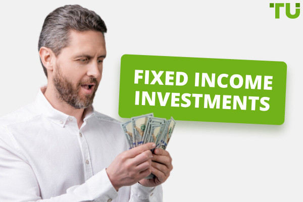 Fixed Income Investments | Definition, Types, Examples