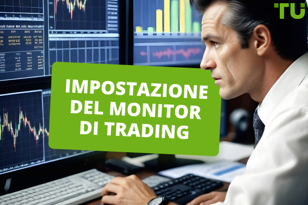 Impostazione di un monitor di trading - Guida completa di un trader