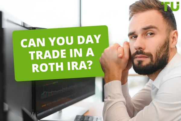 Day Trading in Roth IRA: Key Features and Restrictions