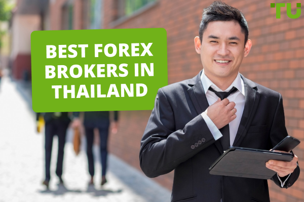10 Best Forex Brokers In Thailand Compared