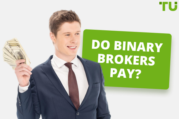 Do Binary Brokers Pay? TU Research