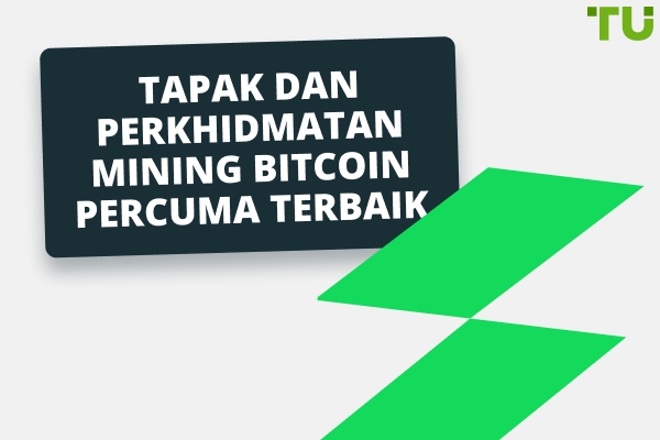 Tapak Dan Perkhidmatan Mining Bitcoin Percuma Terbaik Pada 2025