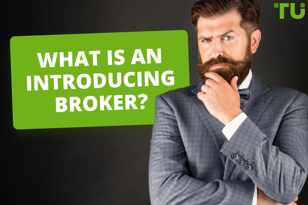 What Is An Introducing Broker And Forex IB Program?