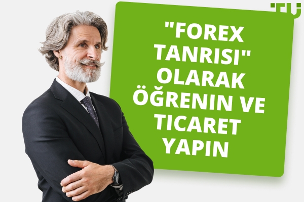 "Forex Tanrı" Olarak Öğrenin ve Ticaret Yapın