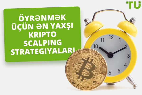 Ən Populyar Kripto Scalping Strategiyaları və Alətləri