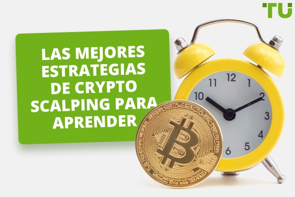 Estrategias y herramientas de criptoescalping más populares