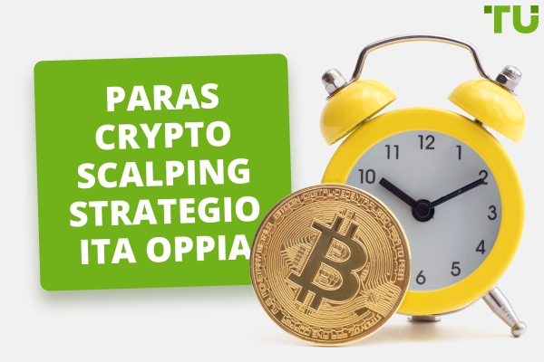 Suosituimmat Crypto Scalping strategiat ja työkalut