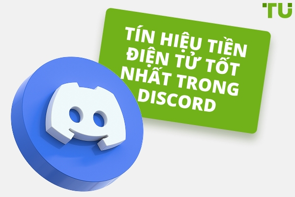 Tín hiệu tiền điện tử tốt nhất trong Discord - Miễn phí và trả phí
