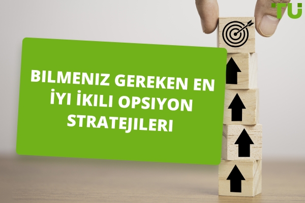 Bilmeniz Gereken En İyi İkili Opsiyon Stratejileri