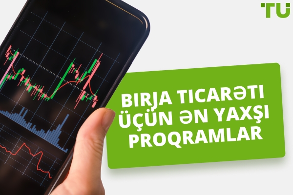 2026-ci ildə birja ticarəti üçün ən yaxşı proqramlar