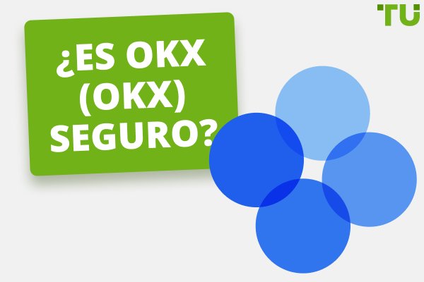 ¿Es seguro OKEx (OKX)? Una revisión honesta