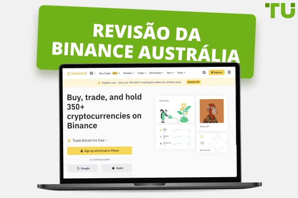 Binance Austrália: Principais caraterísticas e benefícios