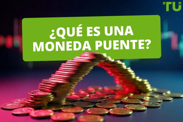 ¿Qué es una moneda puente?