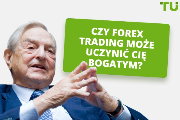 Czy Forex Trading może uczynić cię bogatym?