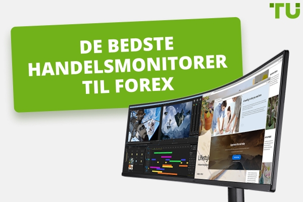 De bedste handelsmonitorer til Forex succes