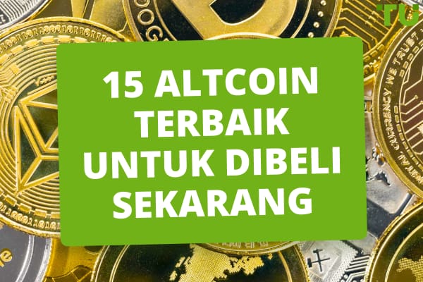 15 altcoin terbaik untuk dibeli sekarang - Traders Union