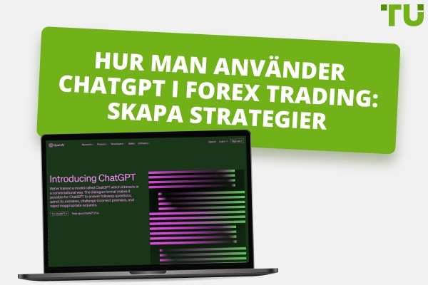 Hur man använder ChatGPT i Forex Trading: Skapa strategier