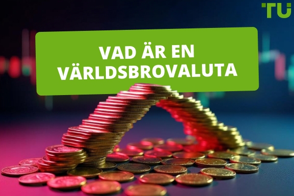 Vad är en världsbrovaluta