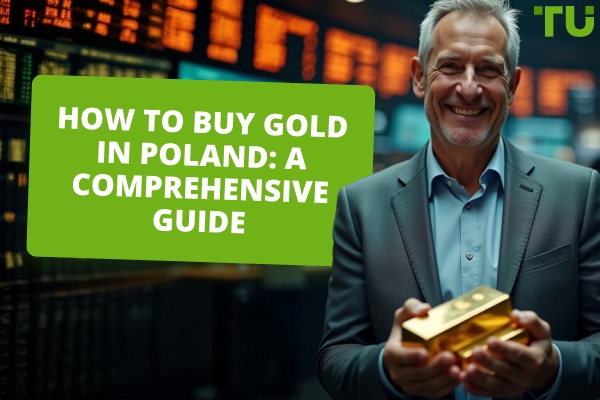 How To Buy Gold In Poland: A Comprehensive Guide