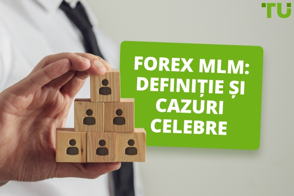 Forex MLM: Definiție și cazuri celebre