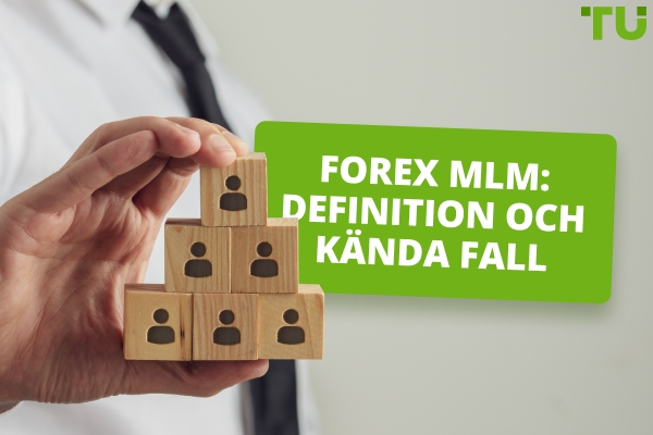 Forex MLM: Definition och kända fall