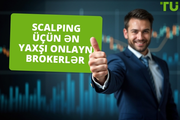 2025-ci ildə Scalping üçün Ən Yaxşı Onlayn Brokerlər