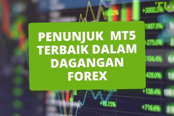 Penunjuk MT5 Terbaik Untuk Dagangan Forex