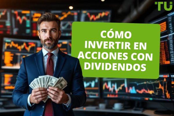 Cómo invertir en acciones con dividendos y obtener ingresos estables