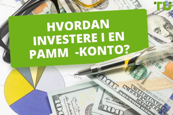 Hvordan investere i en PAMM -konto?