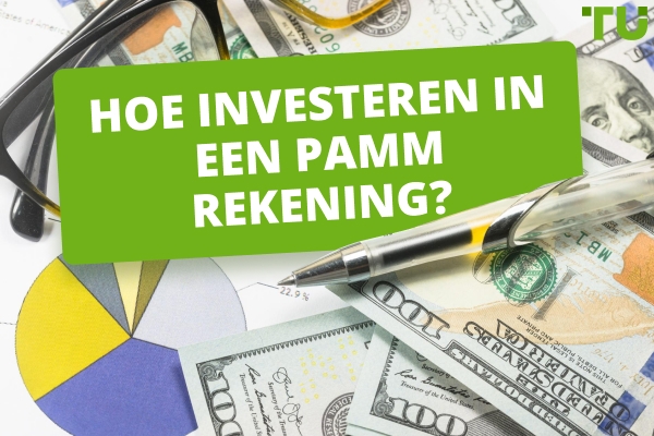 Hoe investeren in een PAMM rekening?
